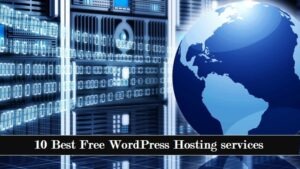 10 Best Free WordPress Hosting Services